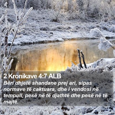 2 Kronikave 4:7 ALB Bible Verse Image