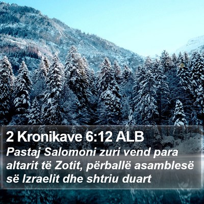 2 Kronikave 6:12 ALB Bible Verse Image