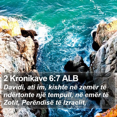 2 Kronikave 6:7 ALB Bible Verse Image