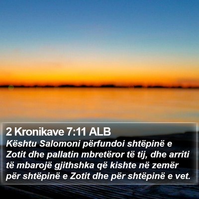 2 Kronikave 7:11 ALB Bible Verse Image
