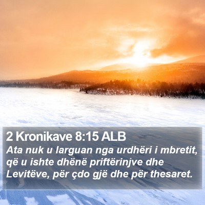 2 Kronikave 8:15 ALB Bible Verse Image