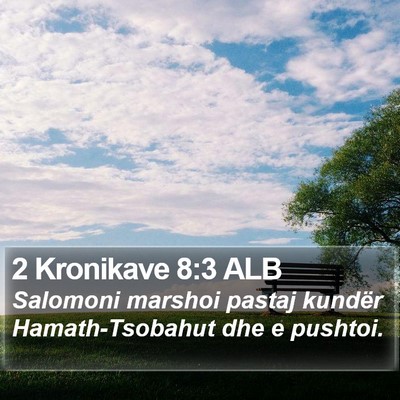 2 Kronikave 8:3 ALB Bible Verse Image