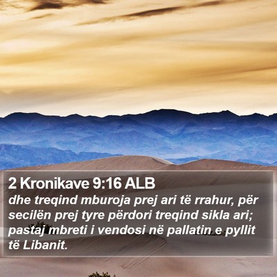 2 Kronikave 9:16 ALB Bible Verse Image