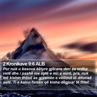 2 Kronikave 9:6 ALB Bible Verse Image