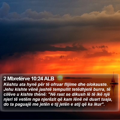2 Mbretërve 10:24 ALB Bible Verse Image
