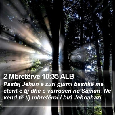 2 Mbretërve 10:35 ALB Bible Verse Image