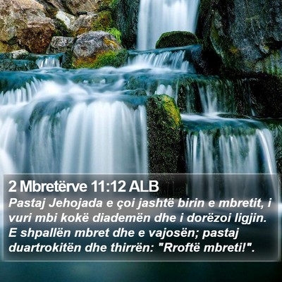 2 Mbretërve 11:12 ALB Bible Verse Image
