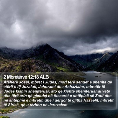 2 Mbretërve 12:18 ALB Bible Verse Image