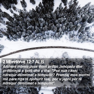 2 Mbretërve 12:7 ALB Bible Verse Image