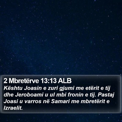 2 Mbretërve 13:13 ALB Bible Verse Image