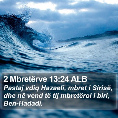 2 Mbretërve 13:24 ALB Bible Verse Image