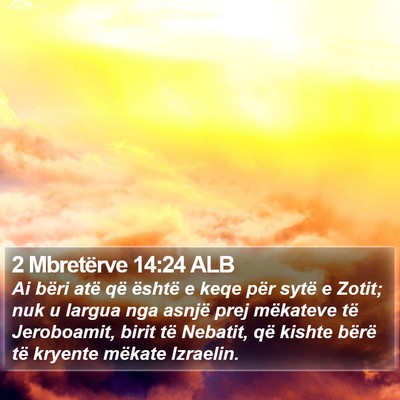 2 Mbretërve 14:24 ALB Bible Verse Image