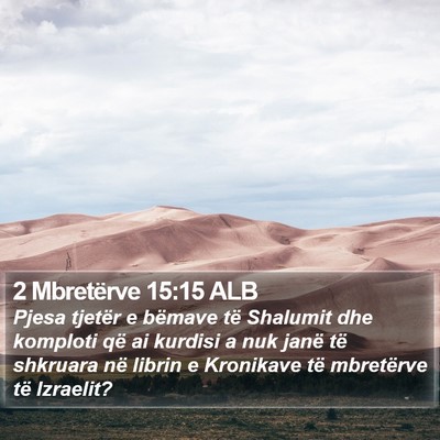 2 Mbretërve 15:15 ALB Bible Verse Image