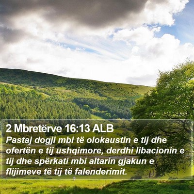 2 Mbretërve 16:13 ALB Bible Verse Image