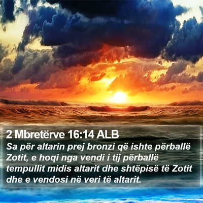 2 Mbretërve 16:14 ALB Bible Verse Image