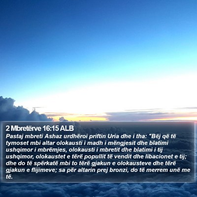 2 Mbretërve 16:15 ALB Bible Verse Image