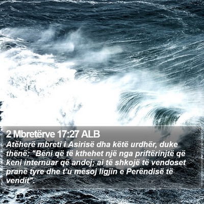 2 Mbretërve 17:27 ALB Bible Verse Image
