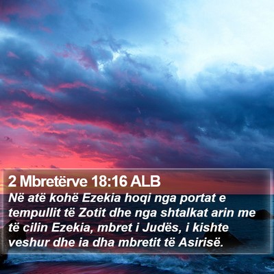 2 Mbretërve 18:16 ALB Bible Verse Image