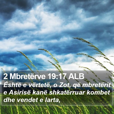 2 Mbretërve 19:17 ALB Bible Verse Image