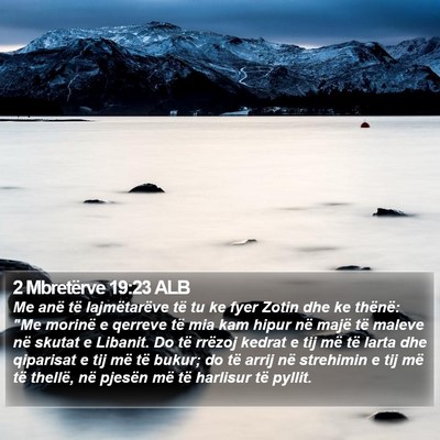 2 Mbretërve 19:23 ALB Bible Verse Image
