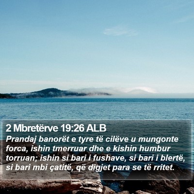 2 Mbretërve 19:26 ALB Bible Verse Image