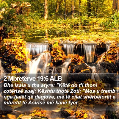 2 Mbretërve 19:6 ALB Bible Verse Image