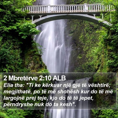 2 Mbretërve 2:10 ALB Bible Verse Image