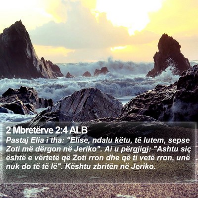 2 Mbretërve 2:4 ALB Bible Verse Image