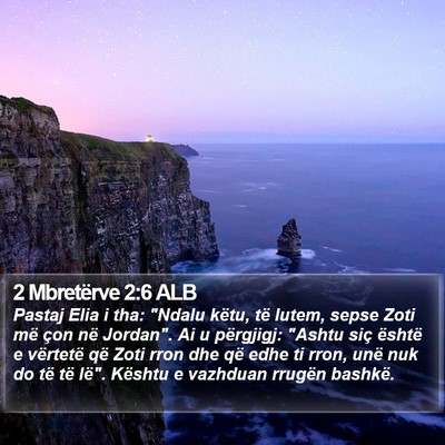 2 Mbretërve 2:6 ALB Bible Verse Image