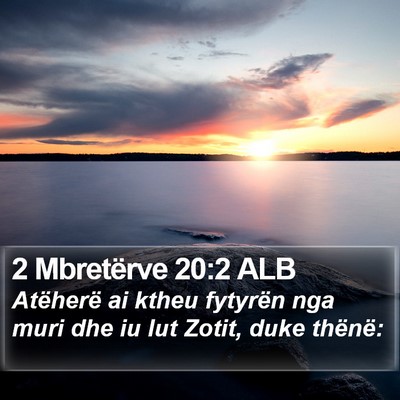 2 Mbretërve 20:2 ALB Bible Verse Image
