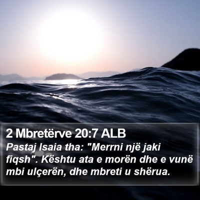 2 Mbretërve 20:7 ALB Bible Verse Image