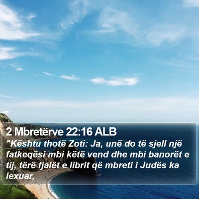 2 Mbretërve 22:16 ALB Bible Verse Image