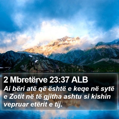 2 Mbretërve 23:37 ALB Bible Verse Image