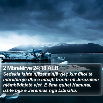 2 Mbretërve 24:18 ALB Bible Verse Image