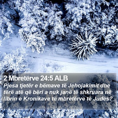 2 Mbretërve 24:5 ALB Bible Verse Image