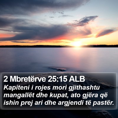 2 Mbretërve 25:15 ALB Bible Verse Image