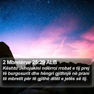 2 Mbretërve 25:29 ALB Bible Verse Image