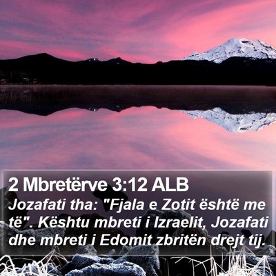 2 Mbretërve 3:12 ALB Bible Verse Image