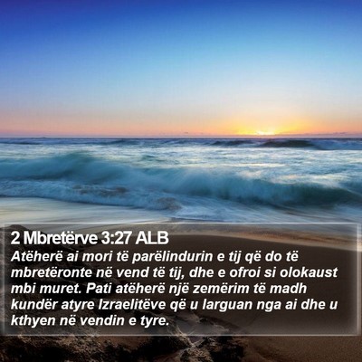 2 Mbretërve 3:27 ALB Bible Verse Image