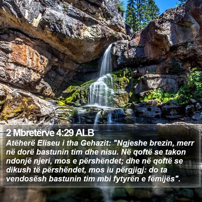 2 Mbretërve 4:29 ALB Bible Verse Image