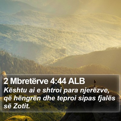 2 Mbretërve 4:44 ALB Bible Verse Image