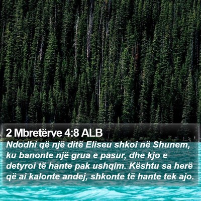 2 Mbretërve 4:8 ALB Bible Verse Image