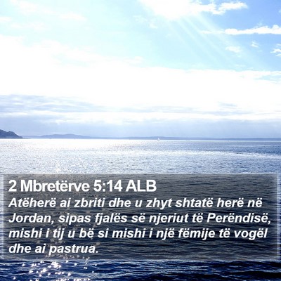 2 Mbretërve 5:14 ALB Bible Verse Image