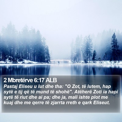 2 Mbretërve 6:17 ALB Bible Verse Image