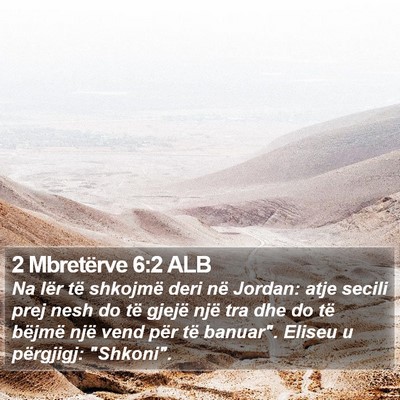 2 Mbretërve 6:2 ALB Bible Verse Image