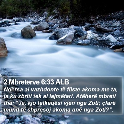 2 Mbretërve 6:33 ALB Bible Verse Image