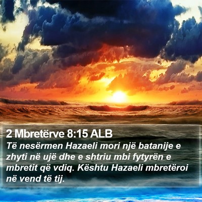 2 Mbretërve 8:15 ALB Bible Verse Image