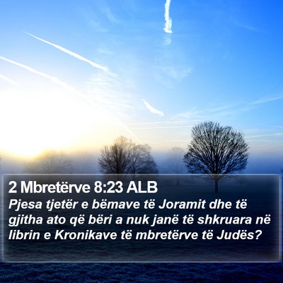 2 Mbretërve 8:23 ALB Bible Verse Image