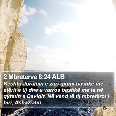 2 Mbretërve 8:24 ALB Bible Verse Image