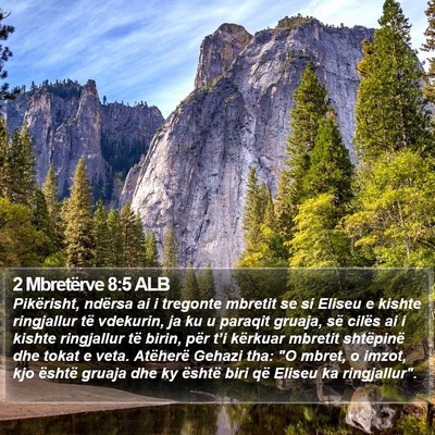 2 Mbretërve 8:5 ALB Bible Verse Image